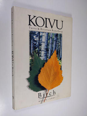 Tutta Runeberg ym. : Koivu = Birch