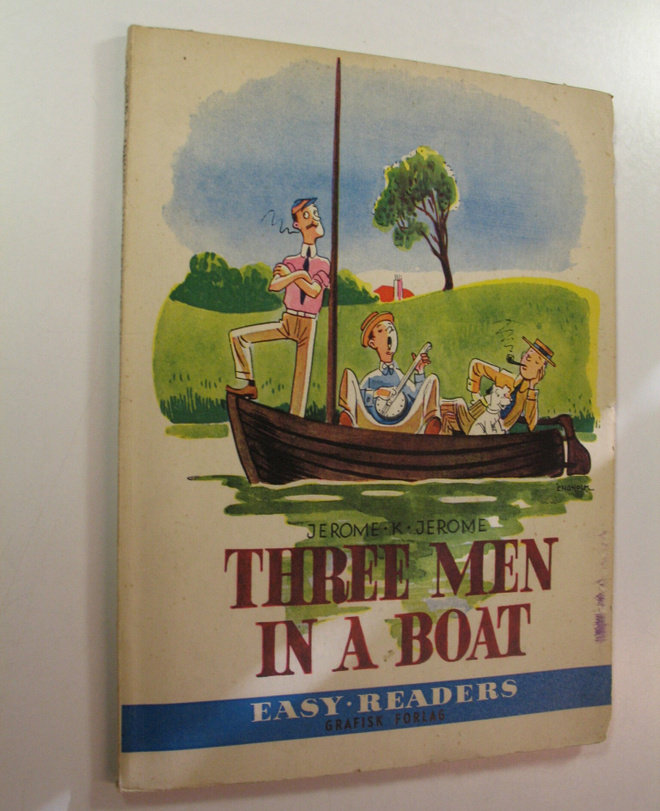 Jerome K. Jerome : Three Men in a Boat (To Say Nothing of...