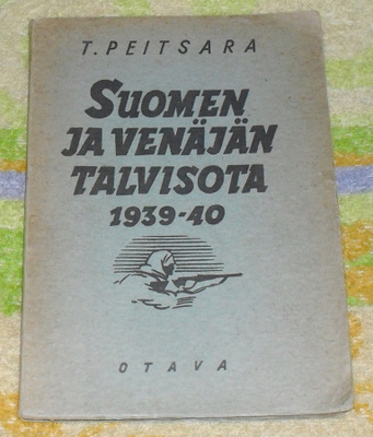 T. Peitsara: Suomen ja Venäjän Talvisota 1939-40