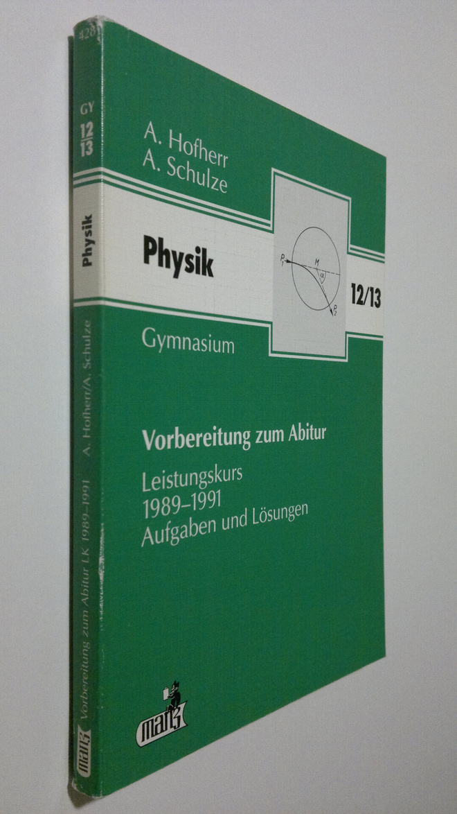 A. Hofherr : Physik 12/13 : Leistungskurs - Aufgaben und ...