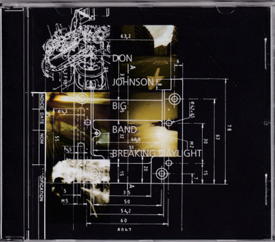 Don Johnson Big Band - Breaking Daylight