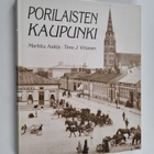 Markku Aukia : Porilaisten kaupunki : asumista ja tapakul... - pikkukuva 1