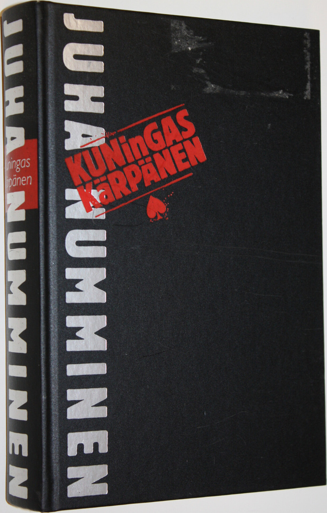 Juha Numminen : Kuningas Kärpänen : jännitysromaani