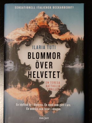 Ilaria Tuti - Blommor över helvetet