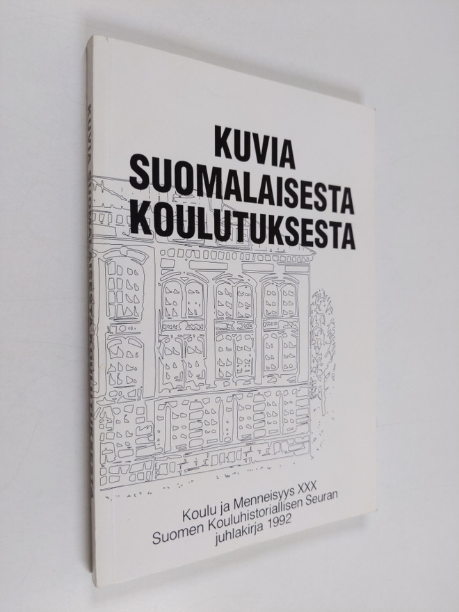 Kuvia suomalaisesta koulutuksesta : Suomen Kouluhistorial...