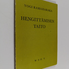 Yogi Ramacharaka : Hengittämisen taito - pikkukuva 1