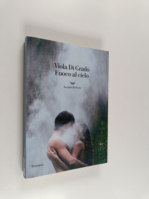 Viola Di Grado : Fuoco al cielo