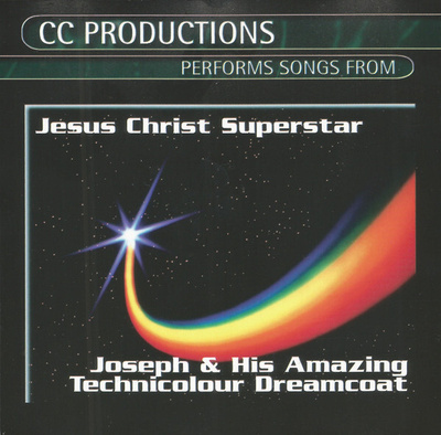 CC Productions Performs Jesus Christ Superstar & Joseph.. CD