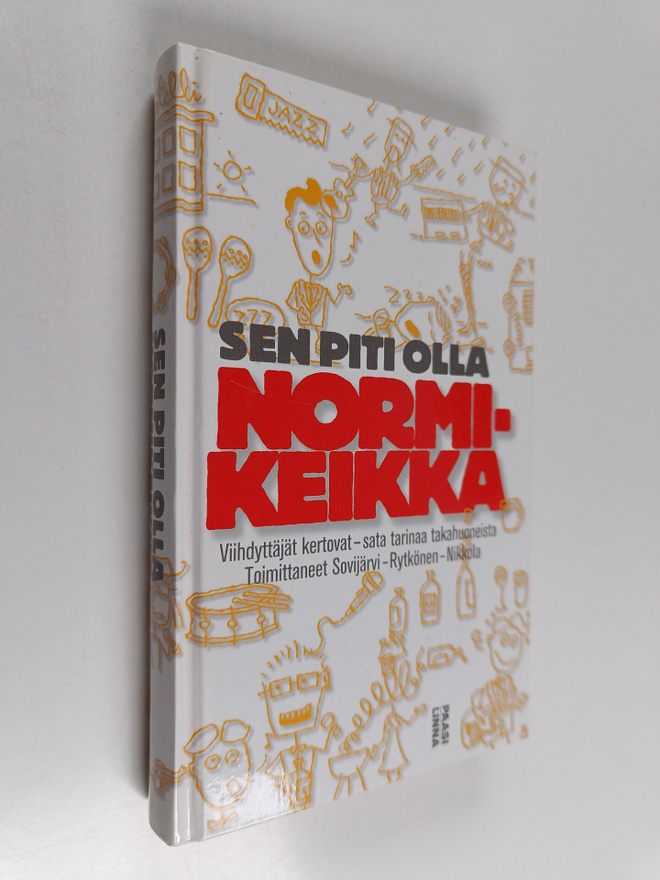 Tomi Riionheimo ym. : Sen piti olla normikeikka : viihdyt...