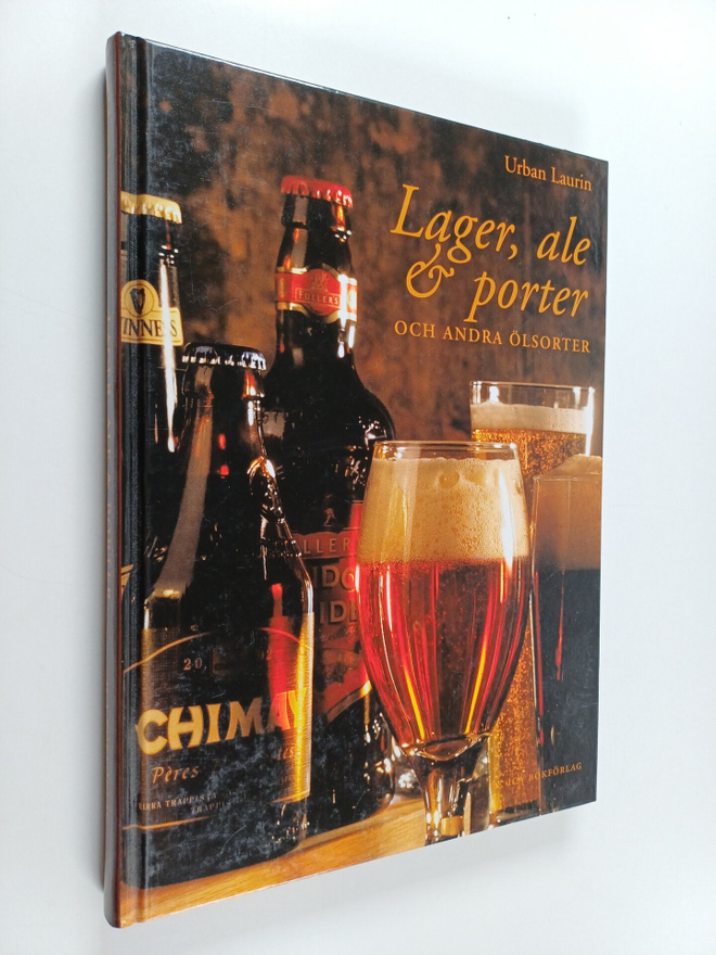 Urban Laurin : Lager, ale, porter och andra ölsorter