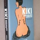 Catel & Bocquet : Kiki Montparnassen kuningatar ( 1.p. 2009) - pikkukuva 1