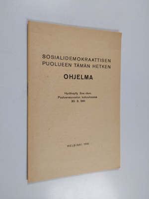 Sosialidemokraattisen puolueen tämän hetken ohjelma : hyv...