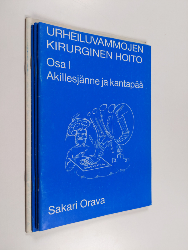 Sakari Orava : Urheiluvammojen kirurginen hoito Osat 1-4 ...