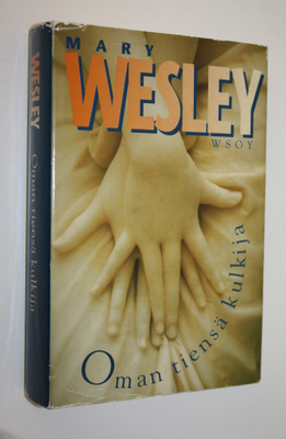Mary Wesley : Oman tiensä kulkija