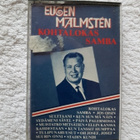 Malmsten Eugen Kohtalokas samba C-KASETTI - pikkukuva 1