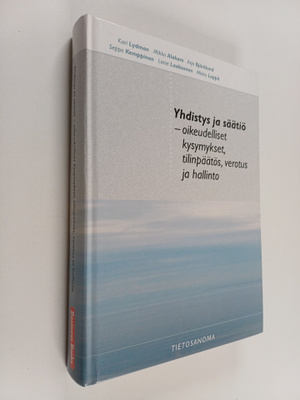 Yhdistys ja säätiö : oikeudelliset kysymykset, tilinpäätö...