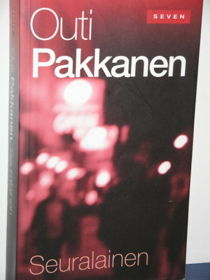 Outi Pakkanen : Seuralainen