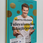 Perttu Pölönen : Tulevaisuuden lukujärjestys - pikkukuva 1
