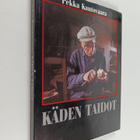 Pekka Kautovaara : Käden taidot - pikkukuva 1