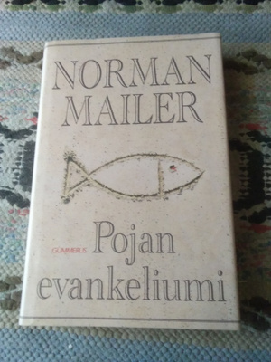 Norman Mailer: Pojan evankeliumi