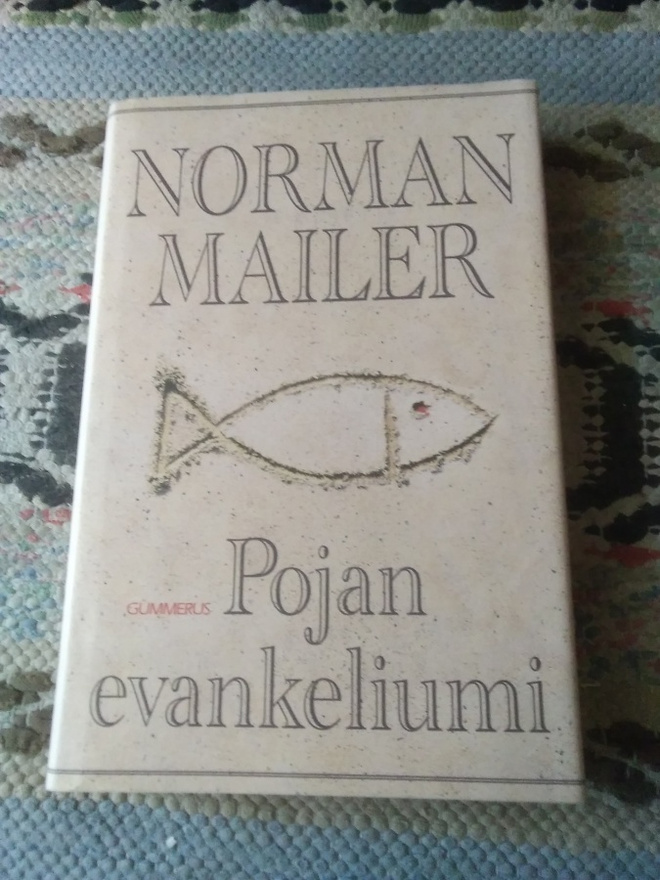 Norman Mailer: Pojan evankeliumi