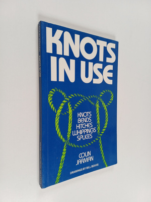 Colin Jarman : Knots in Use