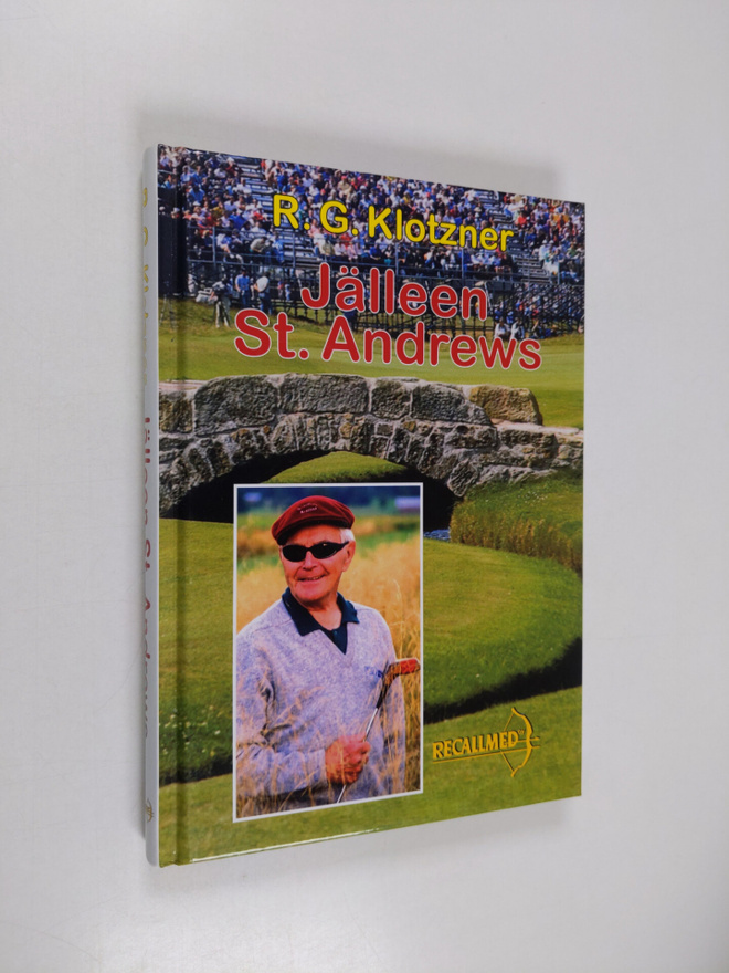 Robert Gunnar Klotzner : Jälleen St. Andrews