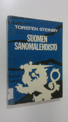 Torsten Steinby : Suomen sanomalehdistö : historiallinen ...
