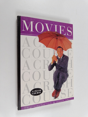 Adam Smith ym. : Movies - A Crash Course