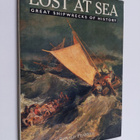 Ronald Pearsall : Lost at sea : great shipwrecks of history - pikkukuva 1