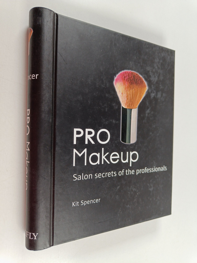 Kit Spencer : Pro Makeup - Salon Secrets of the Professio...