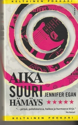 Jennifer Egan, Aika suuri hämäys
