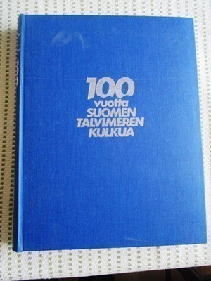 100 vuotta Suomen talvimeren kulkua