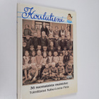 Kaisu-Leena (toim.) Piela : Koulutieni - pikkukuva 1