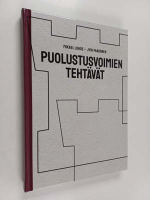 Jyri Paasonen ym. : Puolustusvoimien tehtävät