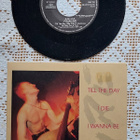 7" Francine: Till The day I Die / I Wanna Be Satisfied - pikkukuva 1