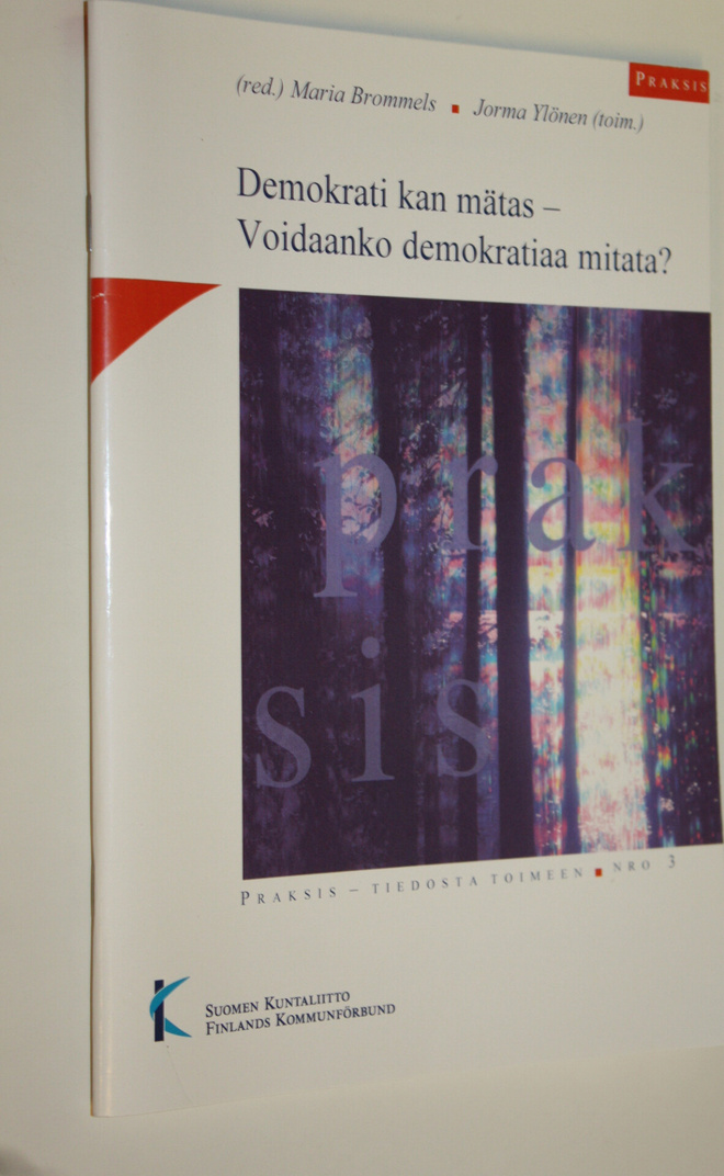 Maria (red.) Brommels : Demokrati kan mätas / Voidaanko d...