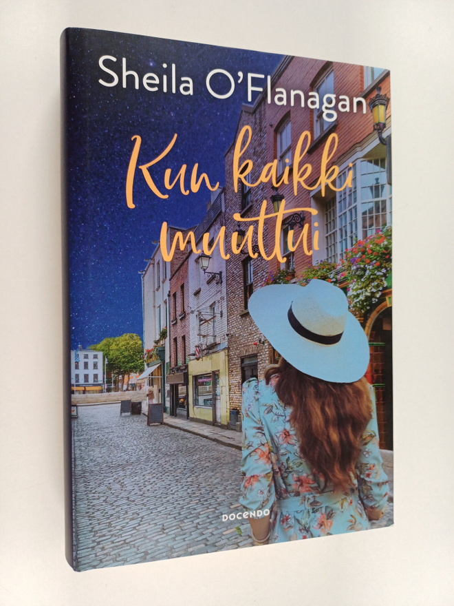 Sheila O'Flanagan : Kun kaikki muuttui
