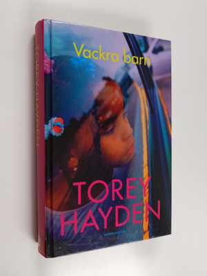 Torey Hayden : Vackra barn