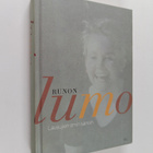 Runon lumo : lausujien omin sanoin - pikkukuva 1