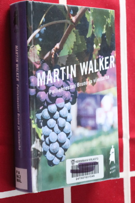 Martin Walker : Poliisimestari Bruno ja viinitarha (SAPO kp)
