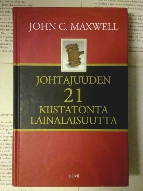 John C. Maxwell - Johtajuuden 21 kiistatonta lainalaisuutta