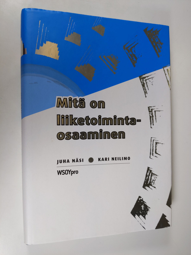 Juha Näsi : Mitä on liiketoimintaosaaminen