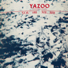 YAZOO - YOU AND ME BOTH (LP) - pikkukuva 1