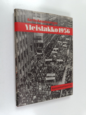 Kerttu Kauniskangas : Yleislakko 1956