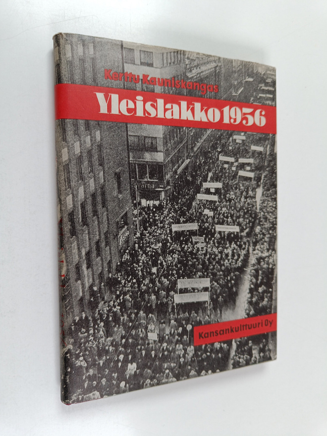 Kerttu Kauniskangas : Yleislakko 1956