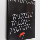 Matti Lackman : Taistelu talonpojasta : Suomen kommunisti... - pikkukuva 1