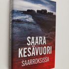 Saara Kesävuori : Saarroksissa - pikkukuva 1
