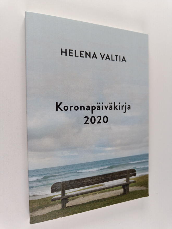 Helena Valtia : Koronapäiväkirja 2020
