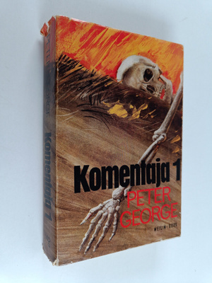 Peter George : Komentaja 1